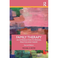 Family Therapy: An Introduction to Process, Practice, and Theory