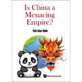 Is China a Menacing Empire?