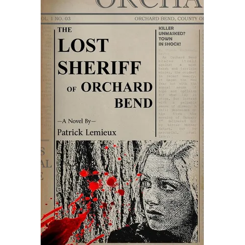 The Lost Sheriff of Orchard Bend