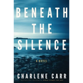 Beneath the Silence