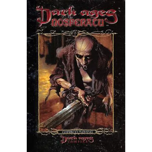Dark Ages Clan Novel Nosferatu: Book 1 of the Dark Ages Clan Novel Saga