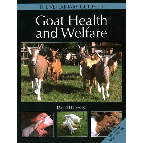 Veterinary Guide to Goat Health and Welfare