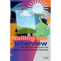 Nailing the Interview: Tips and Techniques for Crushing Your Next Interview
