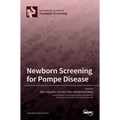 Newborn Screening for Pompe Disease