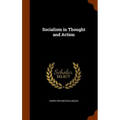 Socialism in Thought and Action