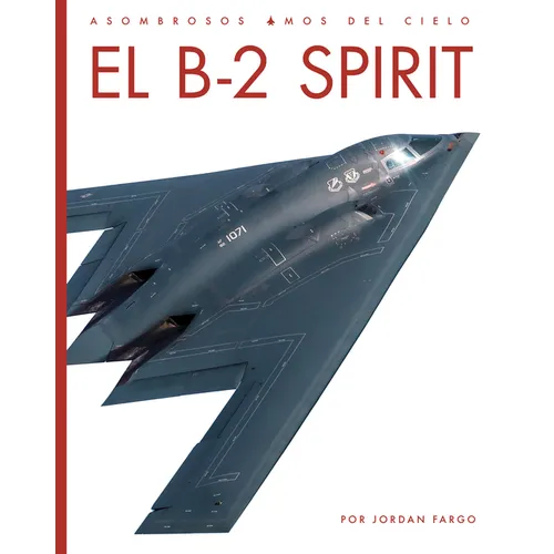 El B-2 Spirit