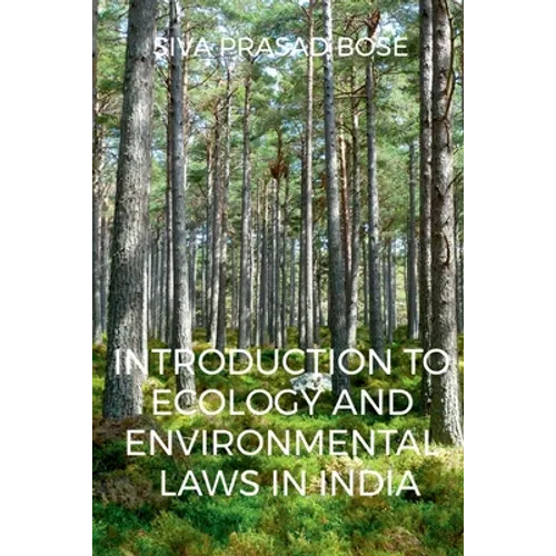 Introduction to Ecology and Environmental Laws in India