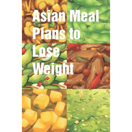 Asian Meal Plans to Lose Weight: Days to Complete This Effective Weight Loss Diet Plan 5-day Chinese diet meal plan can help you reduce belly size The