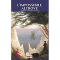 L'impossibile altrove