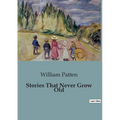 Stories That Never Grow Old