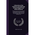 A Narrative of the Captivity and Sufferings of Isaac Knight From Indian Barbarity: Giving an Account of the Cruel Treatment he Received From the Savag