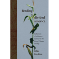 Feeding a Divided America: Reflections of a Western Rancher in the Era of Climate Change