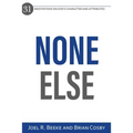 None Else: 31 Meditations on God's Character and Attributes