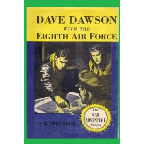 Dave Dawson with the Eighth Air Force
