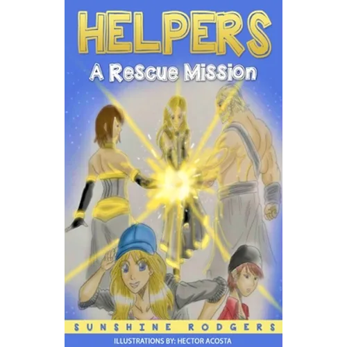 Helpers: A Rescue Mission