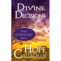 Divine Decisions: A Divine Cozy Mystery