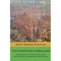 The Mathisen Corollary: Connecting a Global Flood with the Mystery of Mankind's Ancient Past