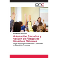 Orientación Educativa y Gestión de Riesgos de Desastres Naturales