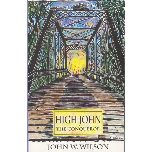 High John the Conqueror: Volume 25