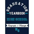 High School Yearbook: Capture the Special Moments of School, Graduation and College