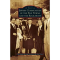 Jewish Communities of the Five Towns and the Rockaways