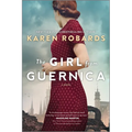The Girl from Guernica: A Historical Novel