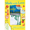 Made with Love: Kid's Cookbook with Apron