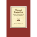 Unusual Encounters: Medicine, Shakespeare, and Historical Moments