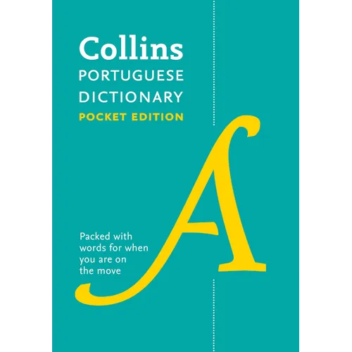 Portuguese Essential Dictionary: All the Words You Need, Every Day