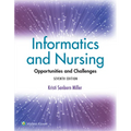 Informatics and Nursing: Opportunities and Challenges