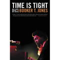 Time Is Tight: My Life, Note by Note
