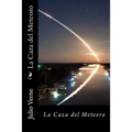 La Caza del Meteoro (Spanish) Edition