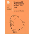 Experimental Determination of Stone Tool Uses: A Microwear Analysis