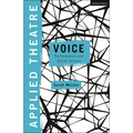 Applied Theatre Voice: Performance and Social Justice