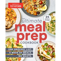 The Ultimate Meal-Prep Cookbook: One Grocery List. a Week of Meals. No Waste.