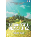 The Wonderful Wizard of Oz (Translated): English - French Bilingual Edition
