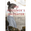 The Prisoner's Daughter: A WWII Story