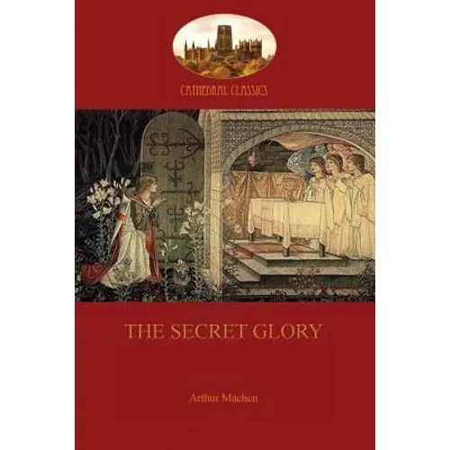 The Secret Glory