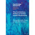 The Contentious Politics of Global Health Movements