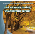 ¿Qué Sucede En Otoño? / What Happens in Fall?