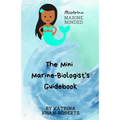 Mertrina Marine Minded - The Mini Marine-Biologist's Guidebook