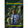 The Kolchak Companion: Fifty Years of Night Stalking