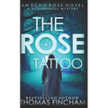The Rose Tattoo: A Murder Mystery Series of Crime and Suspense