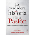 La Verdadera Historia de la Pasion