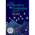 New Perspectives in Ornithology: 21st Century Dispatches Across the World of Birds