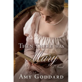 Then There was Mary
