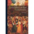 Historia de San Luis Potosi: 3