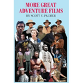 More Great Adventure Films