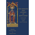 The Sermons and Liturgy of Saint James: Book I of the Liber Sancti Jacobi