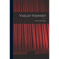 Vaslav Nijinsky